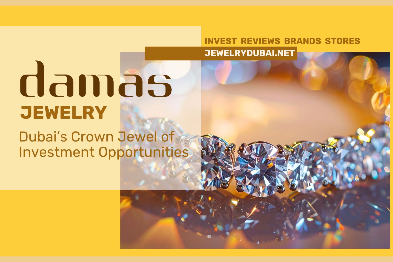 Damas Jewellery: Dubai’s Crown Jewel of Investment Opportunities