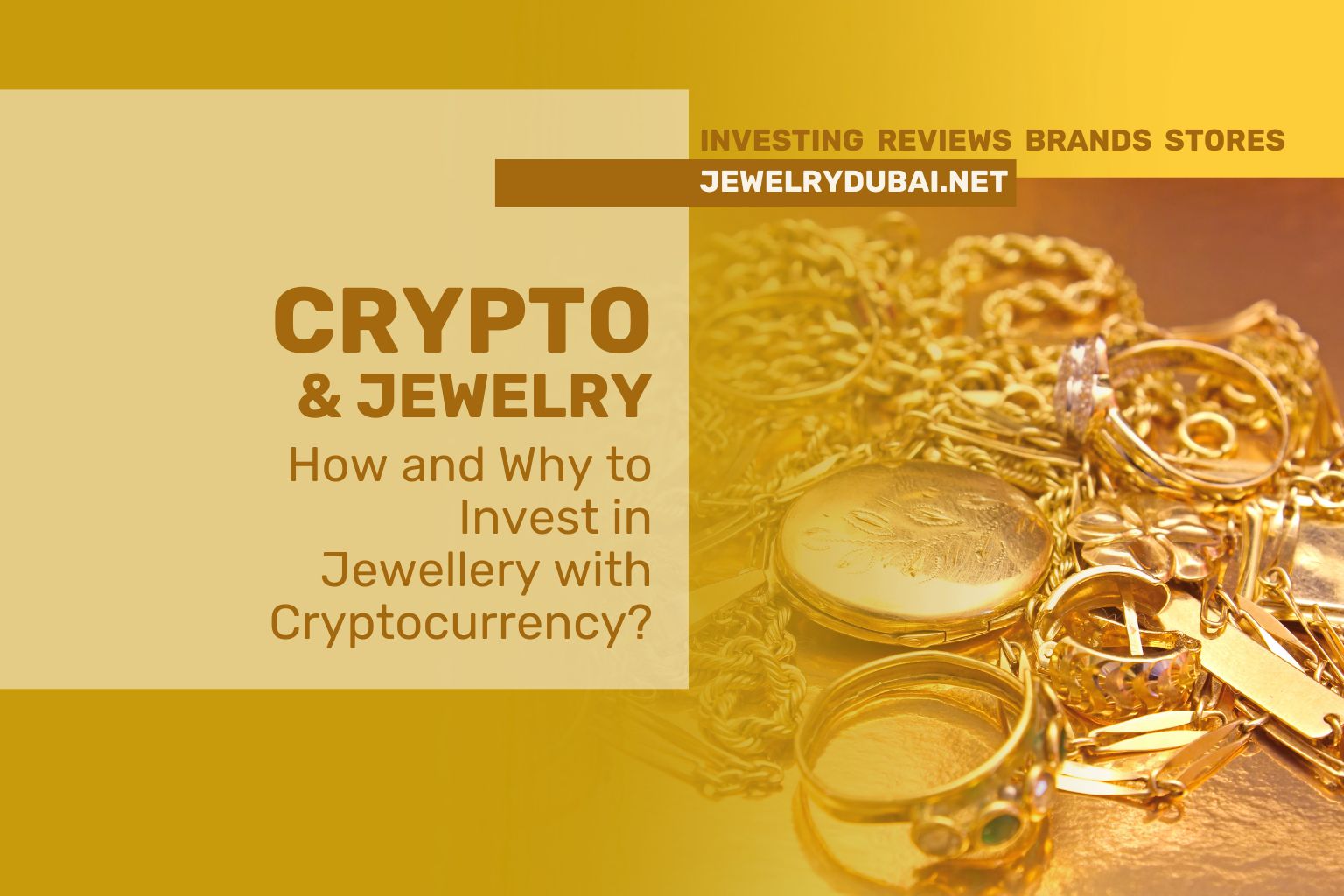 How and Why to Invest in Jewellery with Cryptocurrency