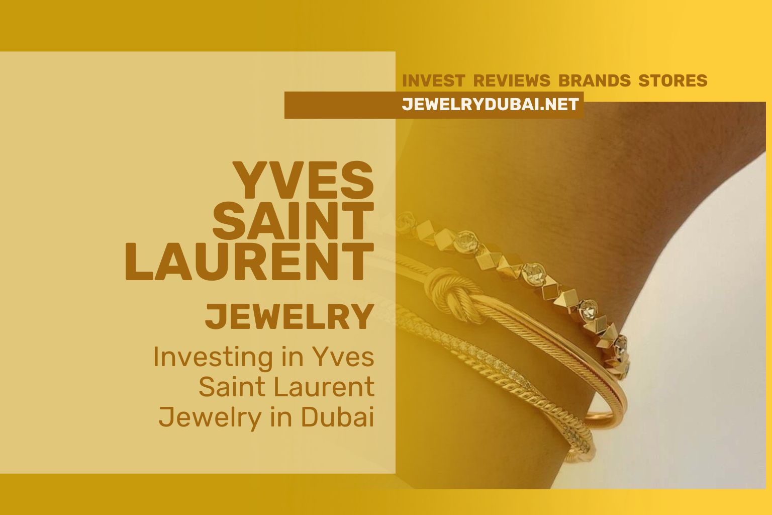 Investing in Yves Saint Laurent Jewelry in Dubai